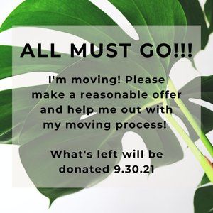 Moving Sale!!! All must go by 9.30.21